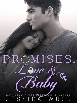 cover image of Promises, Love & Baby